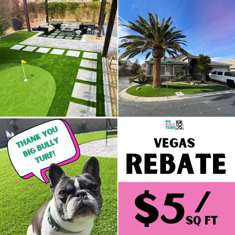 Big Bully Turf Las Vegas creative: a four panel collage of finished turf installs, a french bulldog thanking Big Bully Turf, and the five dollar per square foot Vegas rebate offer.